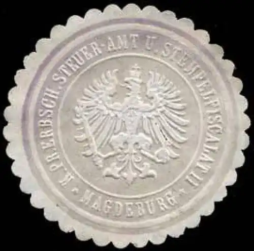 K. Pr. Erbsch. Steuer-Amt u. Stempelfiscaliat II - Magdeburg