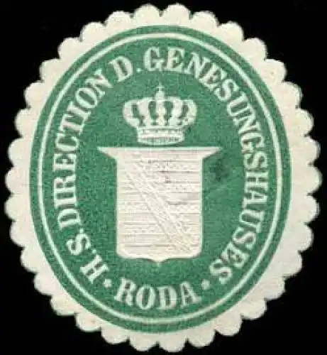 H.S. Direction des Genesungshauses Roda