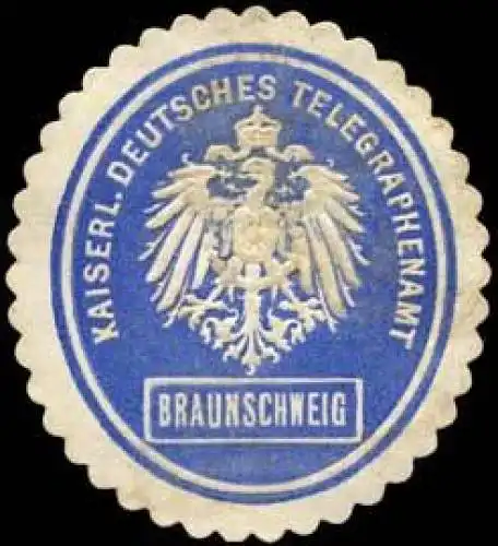 Kaiserl. Deutsches Telegraphenamt Braunschweig