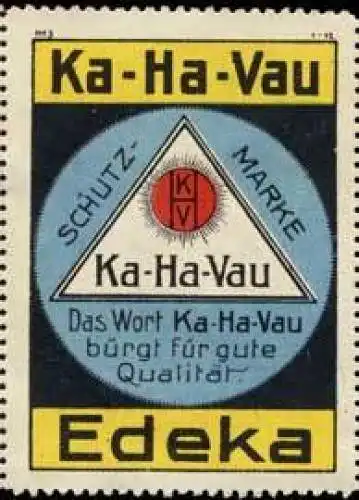 EDEKA Ka-Ha-Vau