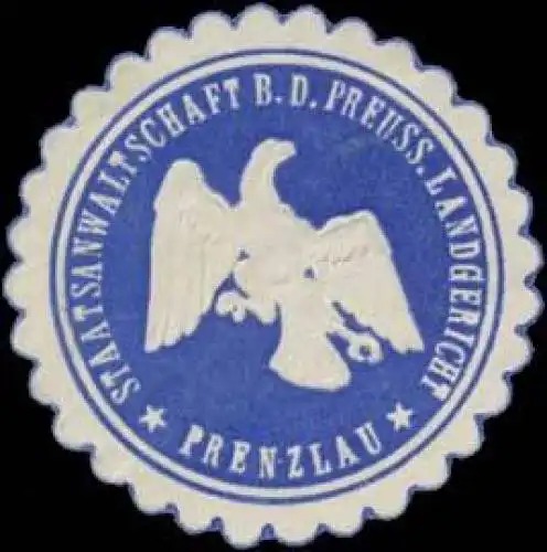 Staatsanwaltschaft b. Pr. Landgericht Prenzlau
