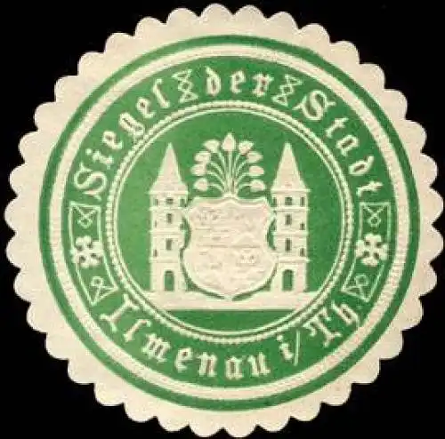 Siegel der Stadt - Ilmenau in ThÃ¼ringen