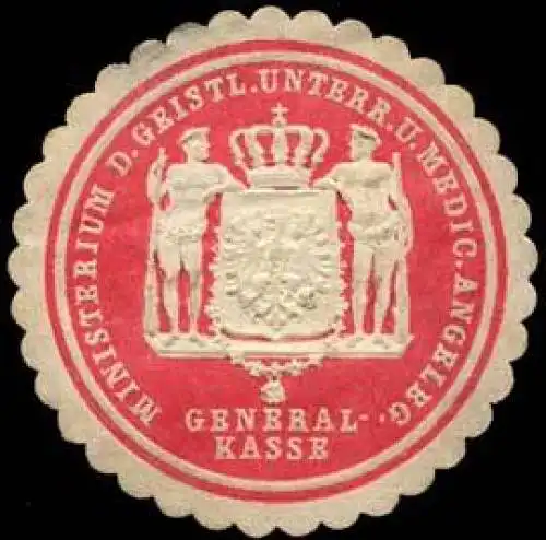 Ministerium des geistlichen Unterr. und Medic. Angelegenheiten - Generalkasse