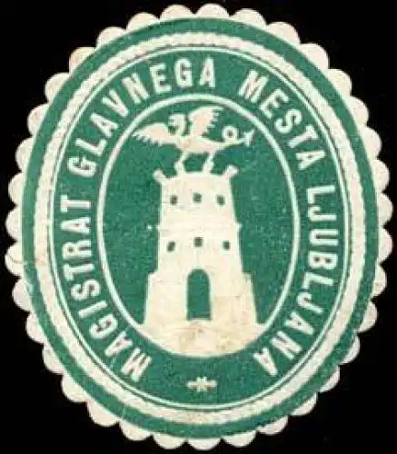 Magistrat Glavnega Mesta Ljublijana