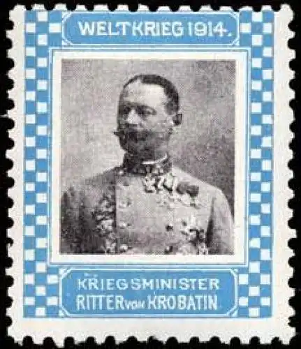 Kriegsminister Ritter von Krobatin