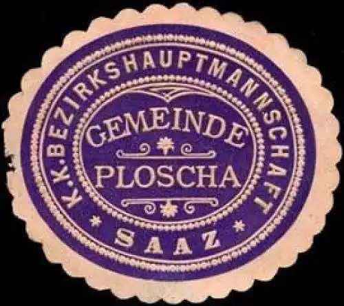 Gemeinde Ploscha - K.K. Bezirkshauptmannschaft Saaz