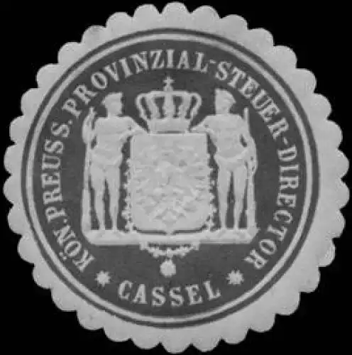 K.Pr. Provinzial-Steuer-Direktor Cassel