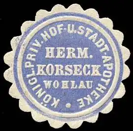 Königl. Priv. Hof- und Stadt Apotheke Hermann Korseck - Wohlau