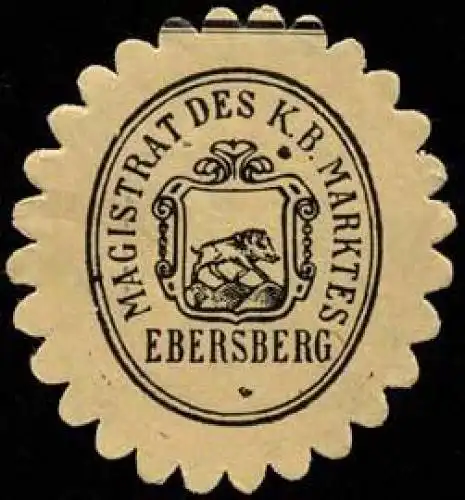 Magistrat des K.Bayer. Marktes Ebersberg