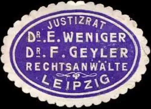 Justizrat Dr. E. Weniger - Dr. F. Geyler RechtsanwÃ¤lte - Leipzig