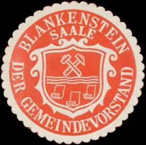 Der Gemeindevorstand Blankenstein/Saale