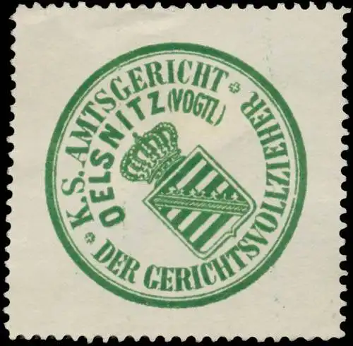 K.S. Amtsgericht Oelsnitz - Der Gerichtsvollzieher