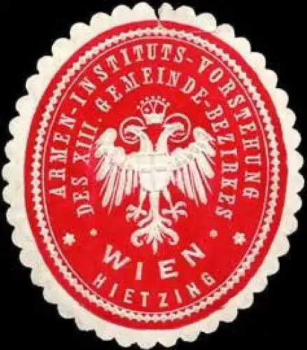 Armen-Instituts-Vorstehung des XIII. Gemeinde-Bezirkes Hietzing - Wien