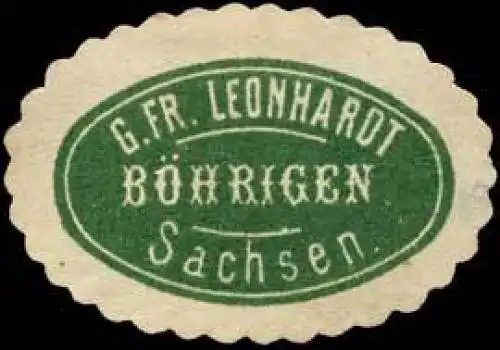 G. Fr. Leonhardt - BÃ¶hrigen/Sachsen