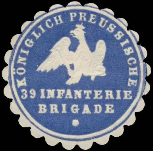 K. Pr. 39. Infanterie Brigade