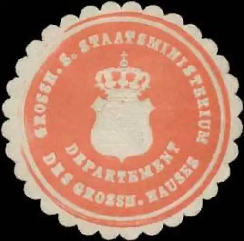 Grossh. S. Staatsministerium Departement des Grossh. Hauses