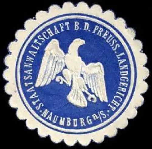 Staatsanwaltschaft bei dem Pr. Landgericht - Naumburg an der Saale