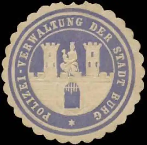 Polizei-Verwaltung der Stadt Burg