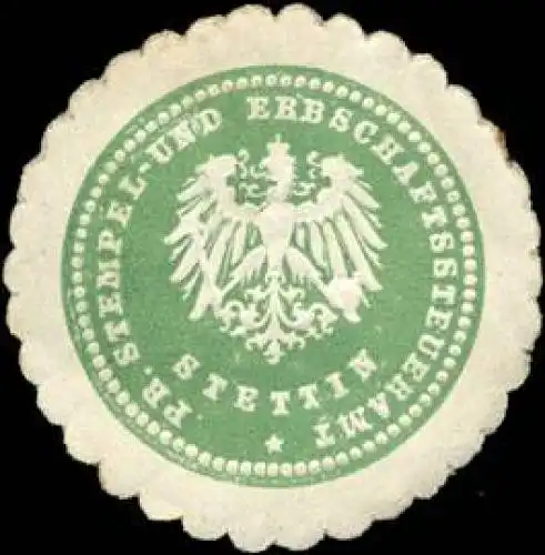 Preussisches Stempel - und Erbschaftssteueramt Stettin