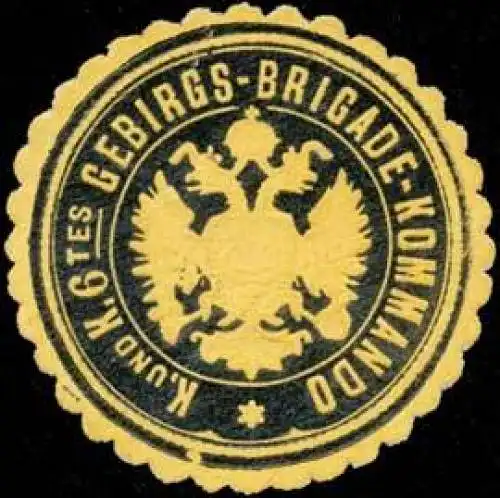 K. und K. 6tes Gebirgs-Brigade-Kommando