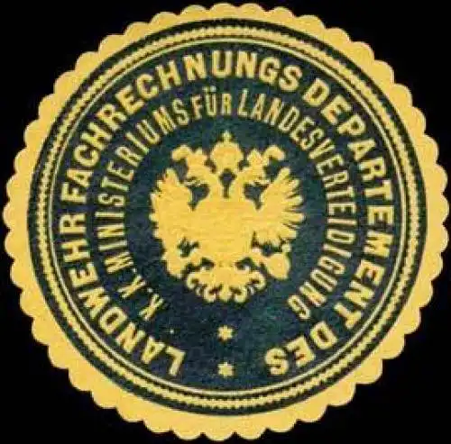 Landwehr Fachrechnungs Departement des k.k. Ministeriums fÃ¼r Landesverteidigung