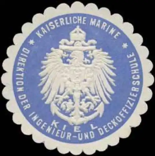 K. Marine Direktion der Ingenieur- und Deckoffizierschule Kiel