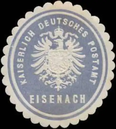 Kaiserl. Deutsches Postamt Eisenach