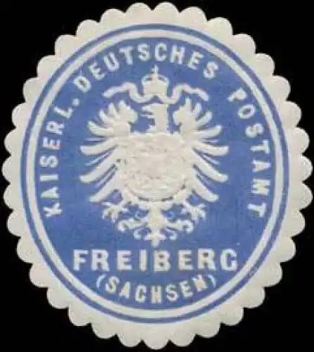 Kaiserl. Deutsches Postamt Freiberg/Sachsen