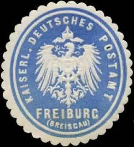 Kaiserl. Deutsches Postamt Freiburg/Breisgau