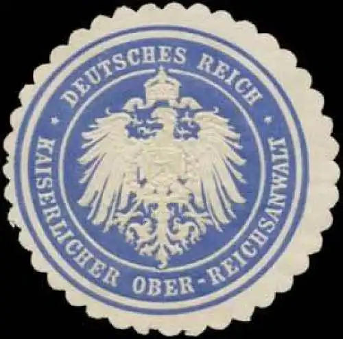 Deutsches Reich K. Ober-Reichsanwalt