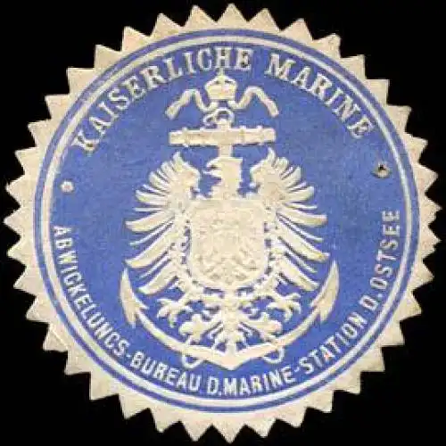 Kaiserliche Marine - Abwicklungs - Bureau der Marine - Station der Ostsee