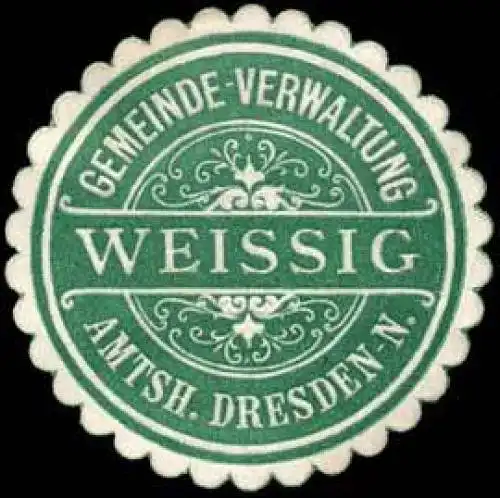 Gemeinde-Verwaltung Weissig - Amtshauptmannschaft Dresden-Neustadt