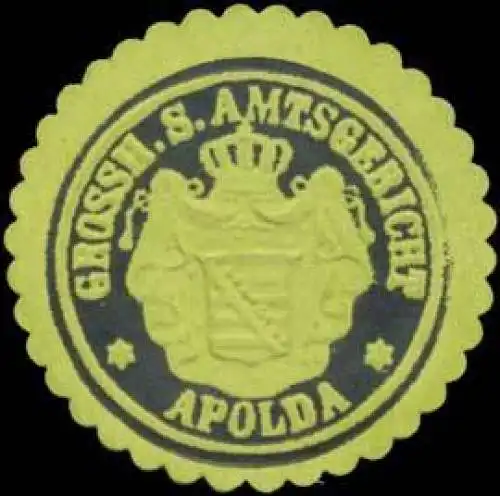 Grossh. S. Amtsgericht Apolda