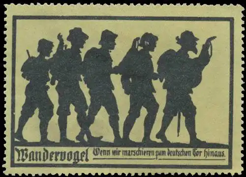 Wenn wir maschieren zum deutschen Tor hinaus