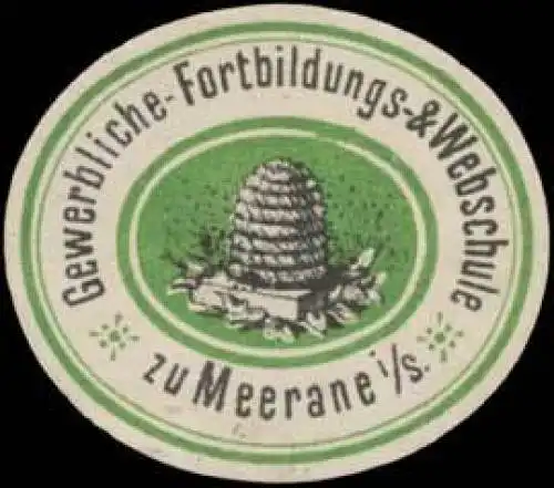 Gewerbliche-Fortbildungs- & Webschule zu Meerane
