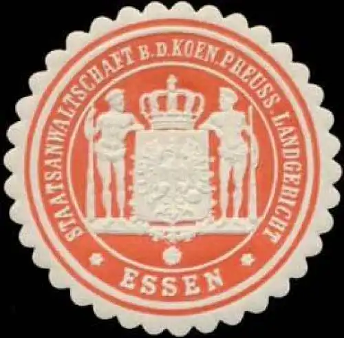 Staatsanwaltschaft bei dem Koen. Preuss. Landgericht Essen