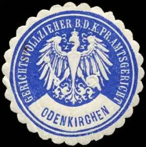 Gerichtsvollzieher bei dem K.Pr. Amtsgericht - Odenkirchen