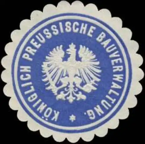 K. Pr. Bauverwaltung