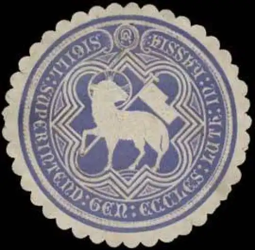 Sigill. Superintend. Gen. Eccles. Luth. Kassia