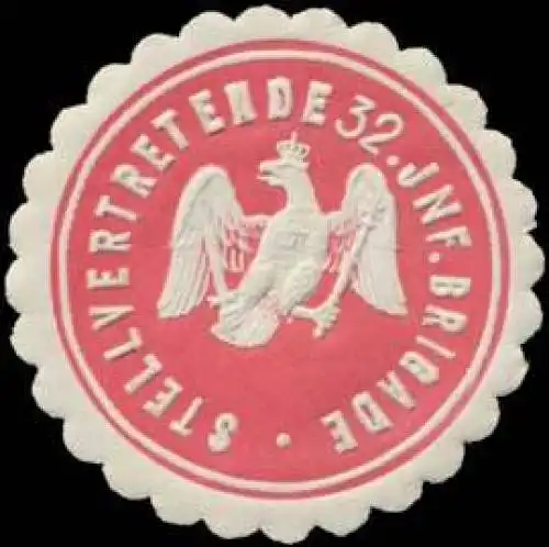 Stellvertretende 32. Infanterie-Brigade