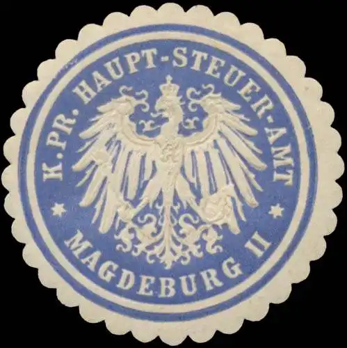 K.Pr. Haupt-Steuer-Amt Magdeburg II