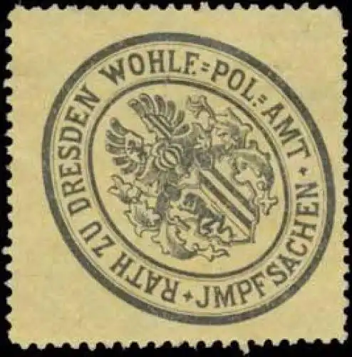Rath zu Dresden Wohlf.-Polizei-Amt - Impfsachen