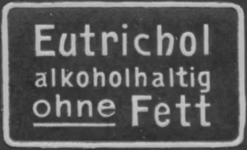 Eutrichol alkoholhaltig ohne Fett