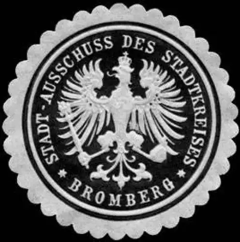 Stadt - Ausschuss des Stadtkreises - Bromberg