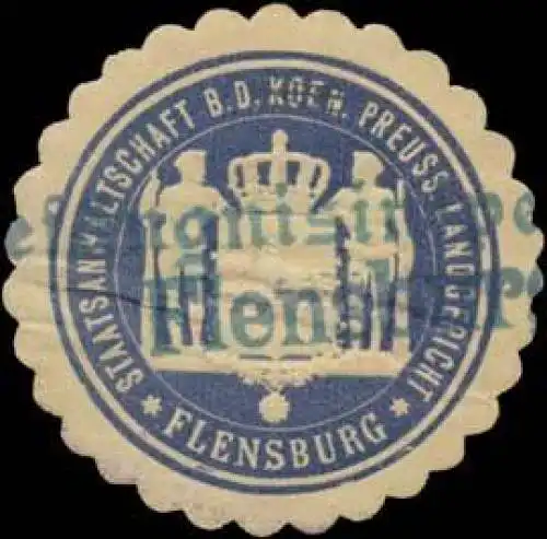 Staatsanwaltschaft bei dem Preuss. Landgericht Flensburg
