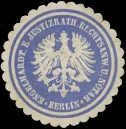 Engelhardt K. Justizrath, Rechtsanwalt und Notar