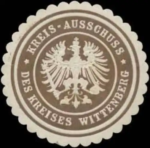 Kreis-Ausschuss des Kreises Wittenberg