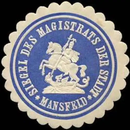 Siegel des Magistrats der Stadt - Mansfeld