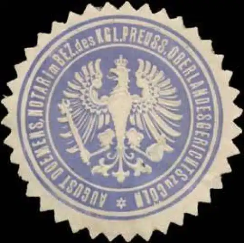 August Doemens Notar im Bezirk des K.Pr. Oberlandesgerichts zu CÃ¶ln