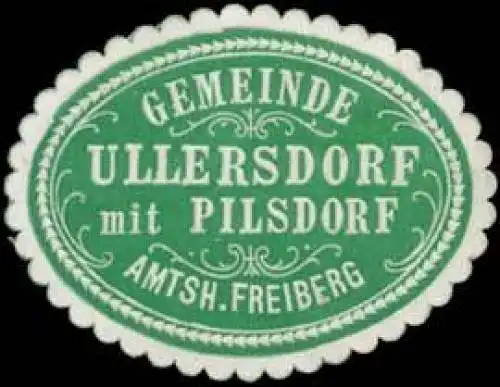 Gemeinde Ullersdorf mit Pilsdorf Amtsh. Freiberg